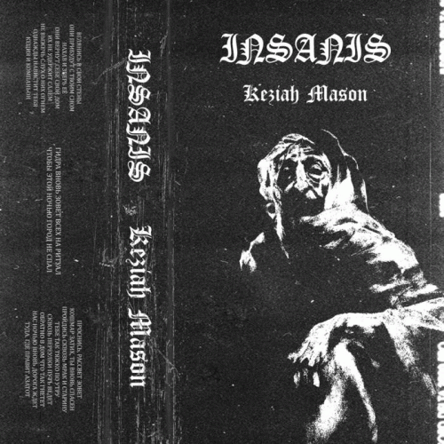 Insanis : Keziah Mason